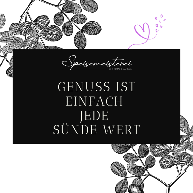 Gutschein Speisemeisterei Partenkirchen Schwarzer Hintergrund mit dem Text „Genuss ist einfach jede Sünde wert“ und dekorativen Pflanzen.